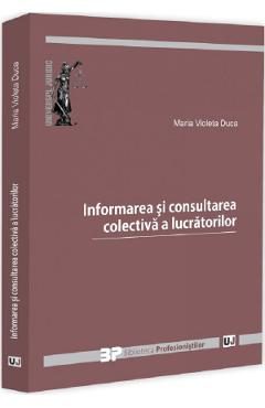 Informarea si consultarea colectiva a lucratorilor - Maria Violeta Duca