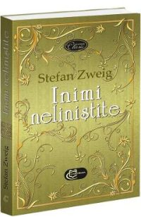 Inimi nelinistite - Stefan Zweig
