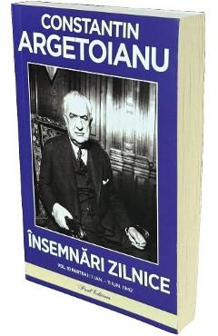 Insemnari zilnice Vol.10 Partea 1: 1 ianuarie - 11 iunie 1942 - Constantin Argetoianu