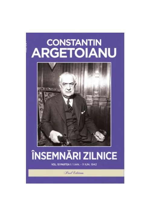 Insemnari zilnice. Volumul 10, Partea 1: 1 ianuarie - 11 iunie 1942