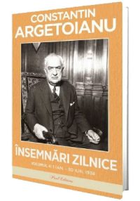 Insemnari zilnice. Volumul 4, 1 ianuarie - 30 iunie 1938