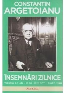 Insemnari zilnice. Volumul 8. 1 ianuarie - 21 iulie si 25 octombrie - 31 decembrie 1940