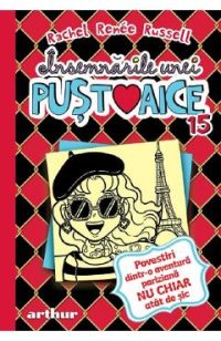 Insemnarile unei pustoaice Vol.15: Povestiri dintr-o aventura pariziana - Rachel Renee Russell