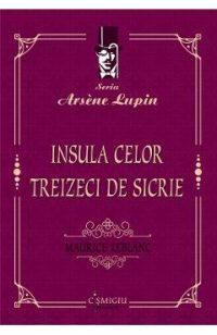 Insula celor treizeci de sicrie - Maurice Leblanc