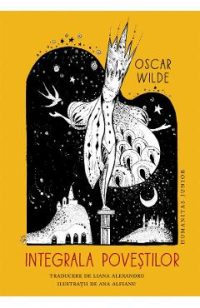 Integrala povestilor - Oscar Wilde