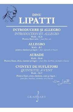 Introducere si Allegro. Allegro. Aubade. Cvintet de suflatori - Dinu Lipatti