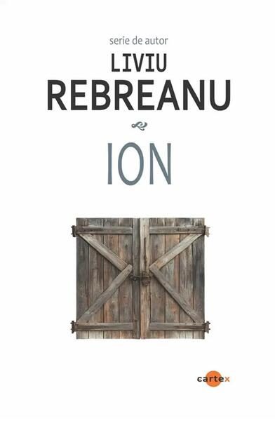 Ion - Paperback brosat - Liviu Rebreanu - Cartex
