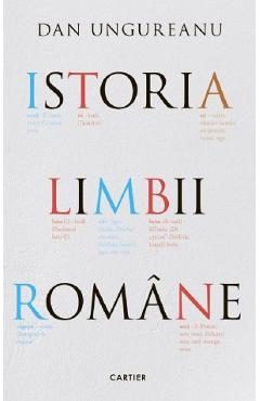Istoria limbii romane Ed.2 - Dan Ungureanu