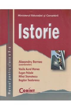 Istorie - Clasa 10 - Manual - Alexandru Barnea, Vasile Aurel Manea, Eugen Palade