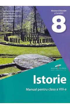 Istorie - Clasa 8 - Manual - Stan Stoica, Valentin Balutoiu, Dragos Sebastian Becheru, Valentina Bilcea, Ancuta Bondar, Maria Grecu