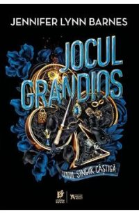 Jocul Grandios. Seria Jocul Grandios Vol.1 - Jennifer Lynn Barnes