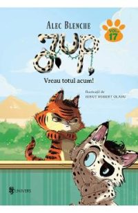 Jup, un pisoi de soi Vol.17: Vreau totul acum! - Alec Blenche