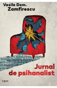 Jurnal de psihanalist - Vasile Dem. Zamfirescu
