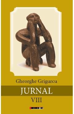 Jurnal Vol.8 - Gheorghe Grigurcu