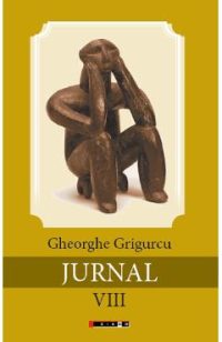 Jurnal Vol.8 - Gheorghe Grigurcu
