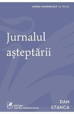 Jurnalul asteptarii - Dan Stanca