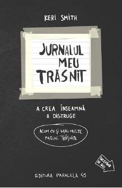 Jurnalul meu trasnit... in alb si negru - Keri Smith