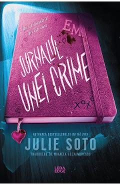 Jurnalul unei crime - Julie Soto