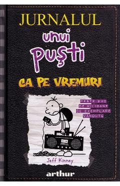 Jurnalul unui pusti Vol.10: Ca pe vremuri - Jeff Kinney