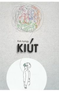 Kiut - Elek Gyorgy