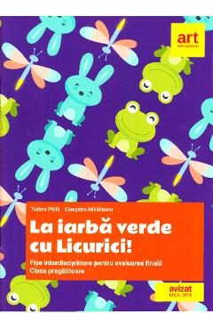 La iarba verde cu licurici! Fise interdisciplinare pentru evaluarea finala - Clasa pregatitoare