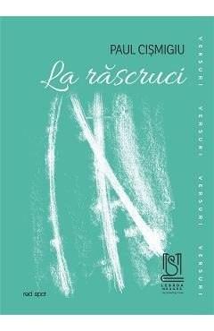 La rascruci - Paul Cismigiu