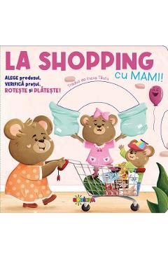 La shopping cu mami! - Luca De Leone, Paolo Mancini
