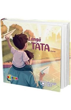 Langa tata. Cartulii mici - Inesa Tautu