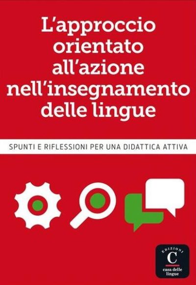 L'approccio orientato all'azione nell'insegnamento delle lingue - Paperback brosat - Varios autores - Casa Delle Lingue
