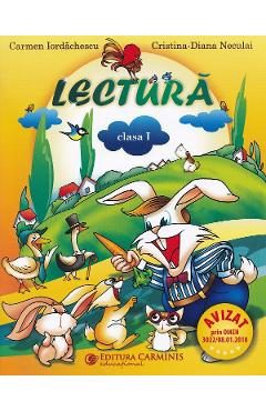 Lectura - Clasa 1 - Carmen Iordachescu, Cristina-Diana Neculai