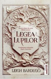 Legea lupilor - Leigh Bardugo