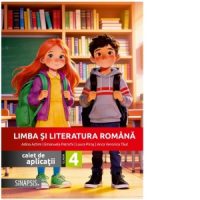 Limba si literatura romana. Caiet de aplicatii pentru clasa a IV-a (editie 2026)