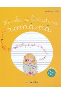 Limba si literatura romana - Clasa 3 - Caiet - Madalina Stan
