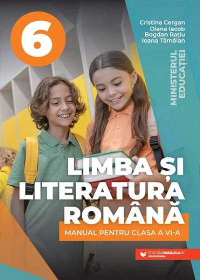 Limba și literatura română. Manual pentru clasa a VI-a - Paperback brosat - Paralela 45 educațional