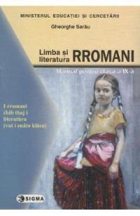 Limba si literatura rromani - Clasa 9 - Manual - Gheorghe Sarau