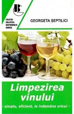 Limpezirea vinului - Georgeta Septilici