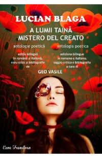 Lucian Blaga: A lumii taina. Mistero del creato - Geo Vasile