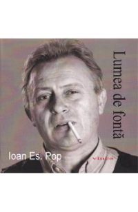 Lumea de fonta - Ioan Es. Pop