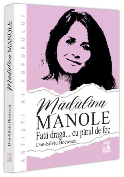 Mădălina Manole. Fată dragă... cu părul de foc - Paperback brosat - Neverland