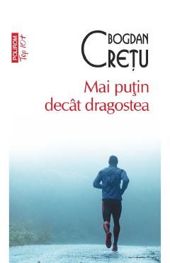 Mai putin decat dragostea - Bogdan Cretu