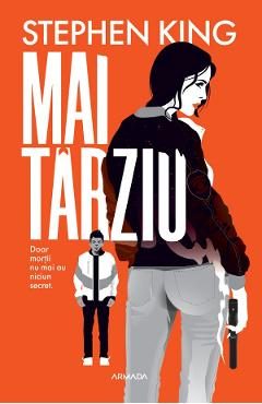 Mai tarziu - Stephen King