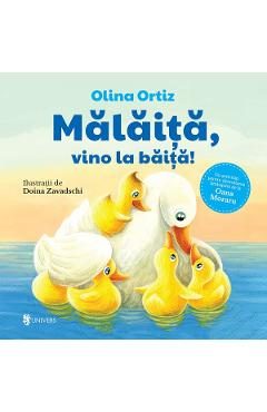 Malaita, vino la baita! - Olina Ortiz, Doina Zavadschi