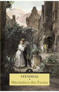 Manastirea din Parma - Stendhal