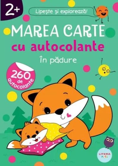 Marea carte cu autocolante. În pădure (2+) - Paperback brosat - *** - Litera mică