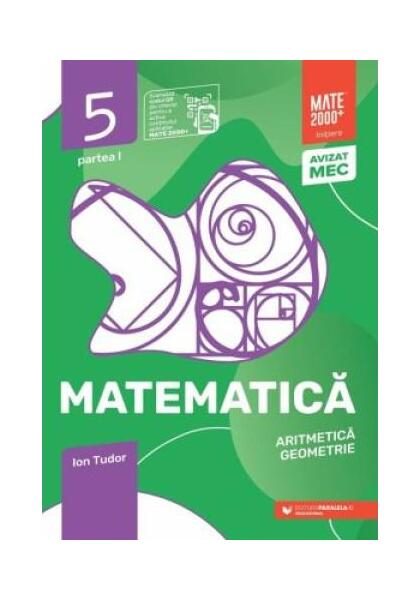 Matematică. Aritmetică, algebră, geometrie. Caiet de lucru. Clasa a V-a. Inițiere. Partea I (2026-2027) - Paperback brosat - Ion Tudor - Paralela 45 educațional