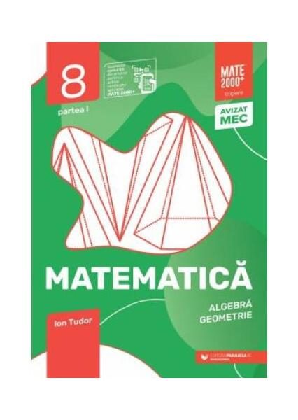 Matematică. Aritmetic, algebră, geometrie. Caiet de lucru. Clasa a VIII-a. Inițiere. Partea I (2026-2027) - Paperback brosat - Ion Tudor - Paralela 45 educațional