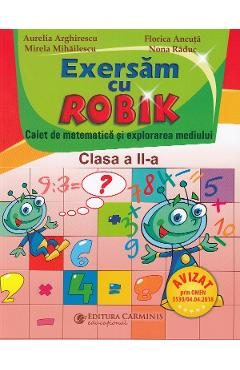 Matematica - Clasa 2 - Caiet . Exersam cu Robik - Aurelia Arghirescu