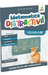 Matematica distractiva - Clasele 1-4 - Ioan Dancila, Eduard Dancila