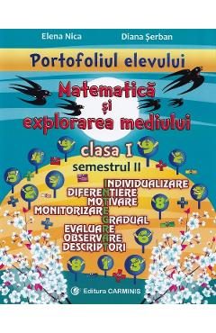 Matematica si explorarea mediului - Clasa 1 Sem.2 - Elena Nica, Diana Serban