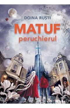 Matuf peruchierul - Doina Rusti